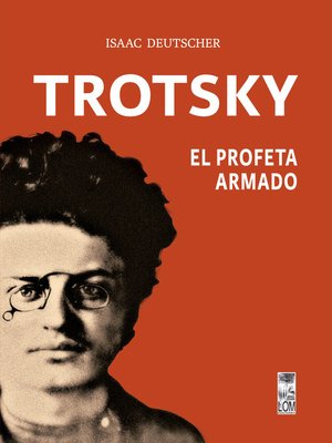 cover image of Trotsky, el profeta armado